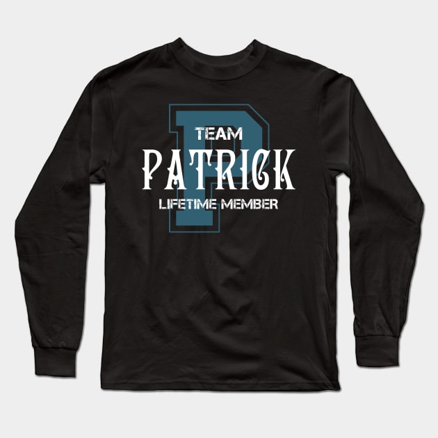 Team PATRICK Lifetime Member Long Sleeve T-Shirt by HarrisonAlbertinenw